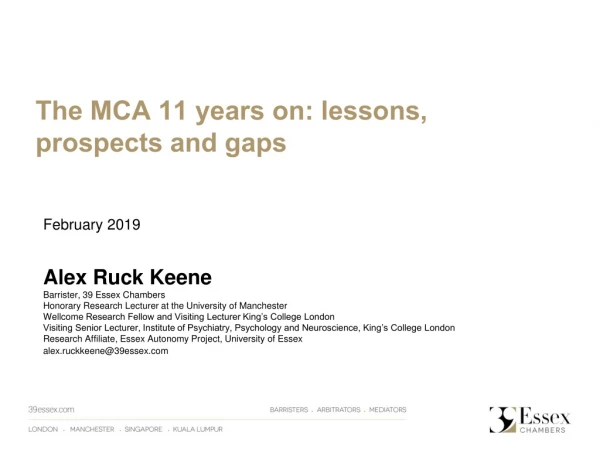 The MCA 11 years on: lessons, prospects and gaps