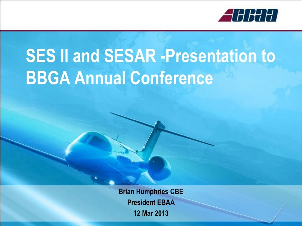 ses ll and sesar presentation to bbga annual