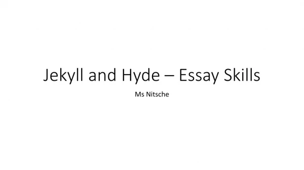 Jekyll and Hyde – Essay Skills