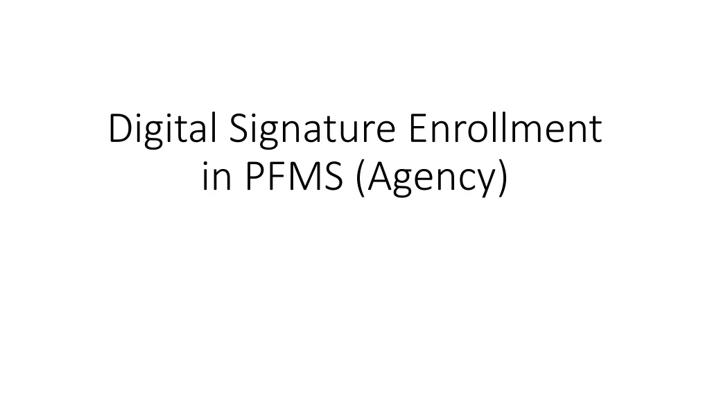 digital signature enrollment in pfms agency