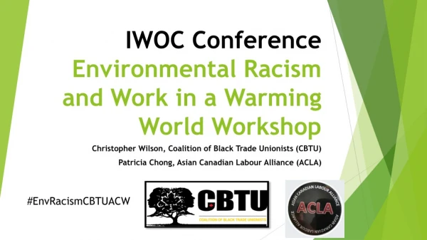 IWOC Conference Environmental Racism and Work in a Warming World Workshop