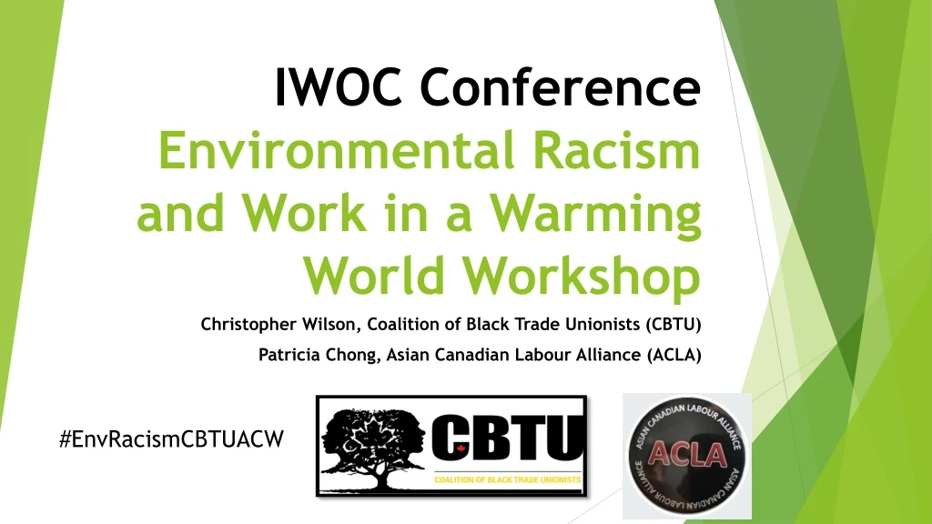 iwoc conference environmental racism and work in a warming world workshop