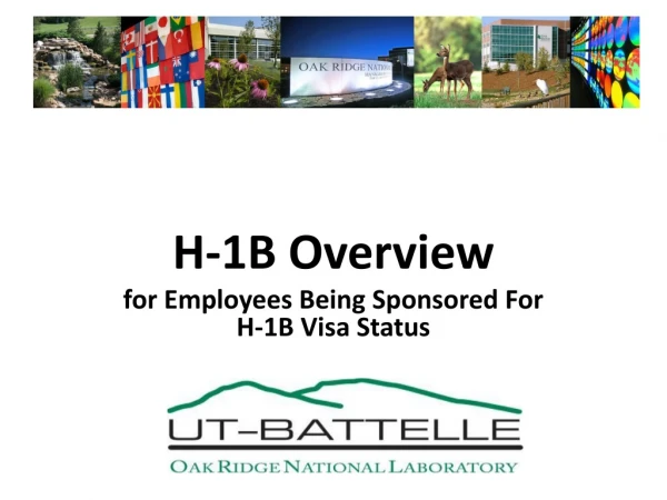 H?1B Overview for Employees Being Sponsored For H-1B Visa Status