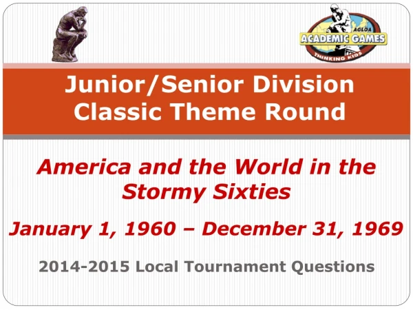 Junior/Senior Division Classic Theme Round