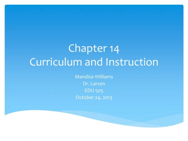 Chapter 14 Curriculum and Instruction