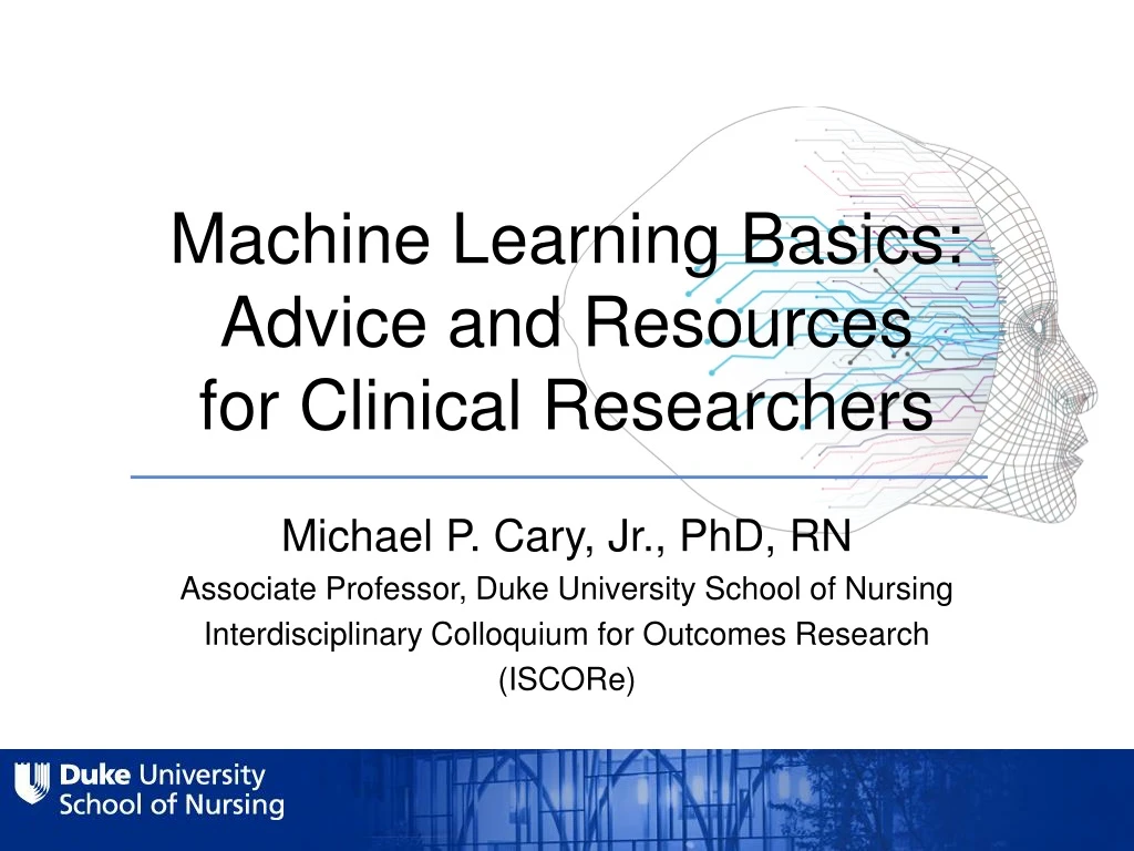 machine learning basics advice and resources for clinical researchers
