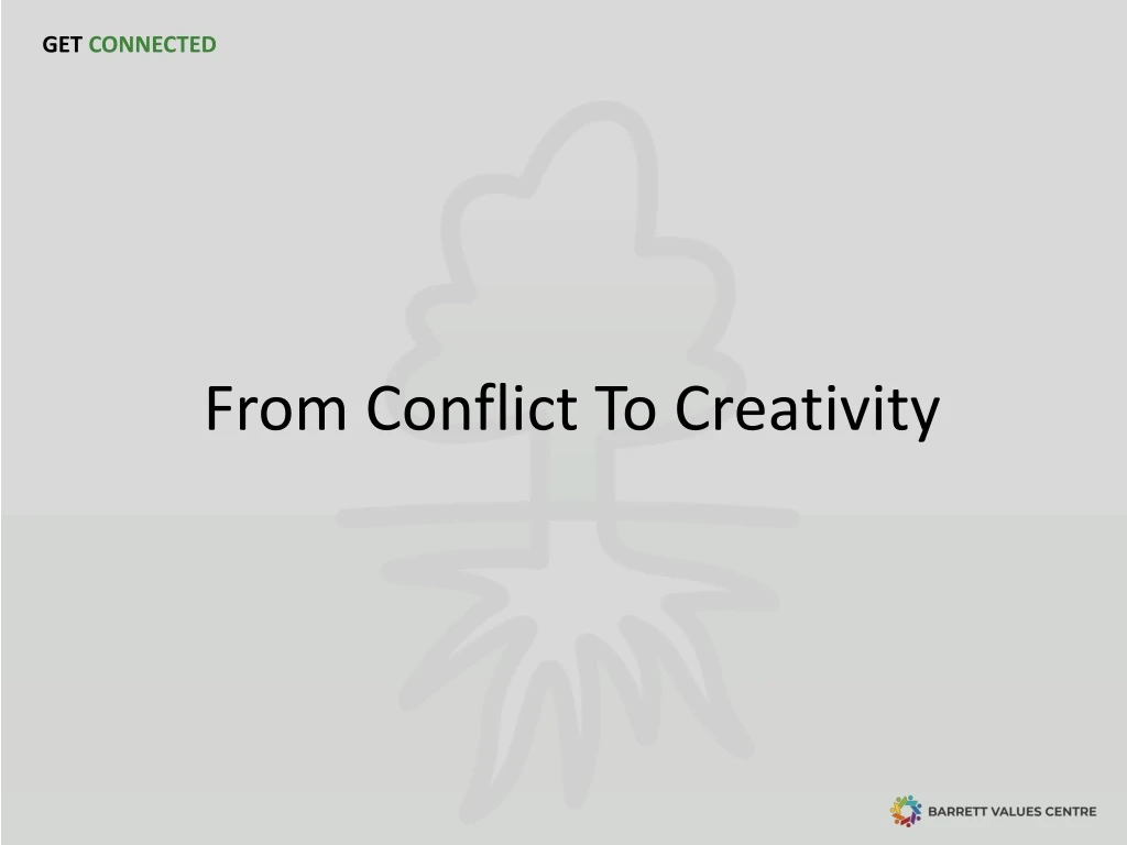 from conflict to creativity