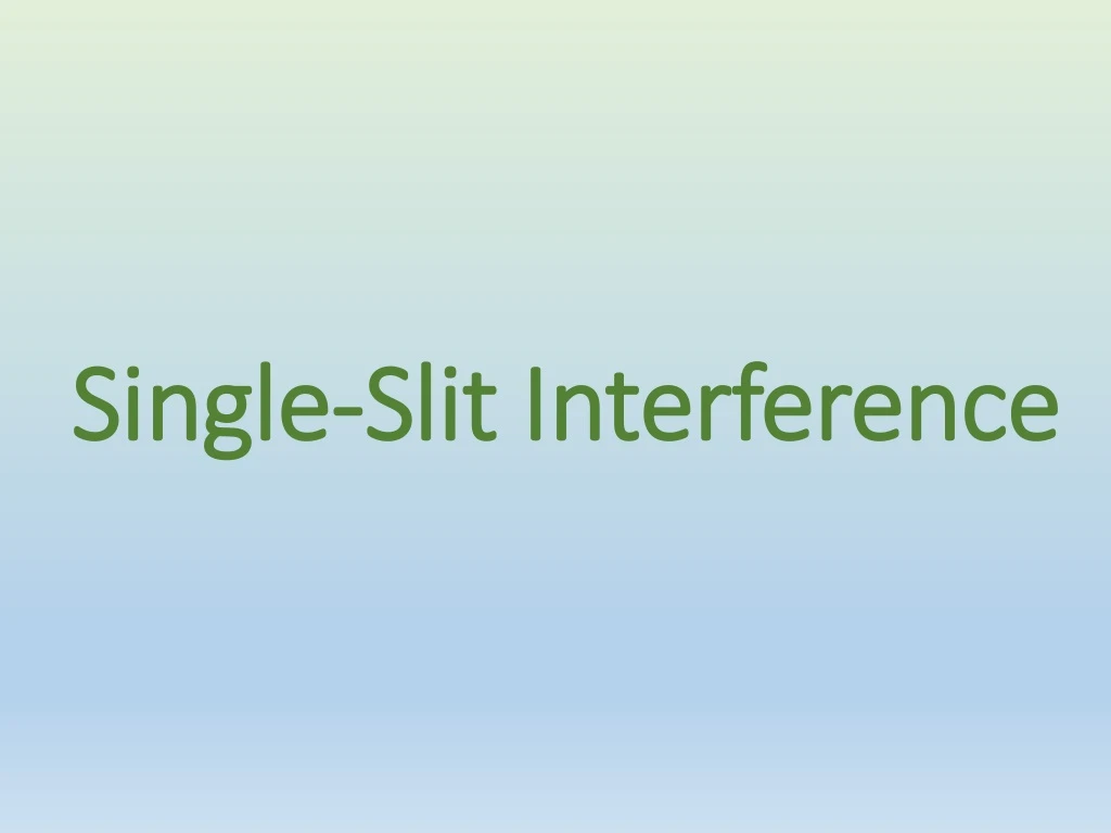 single slit interference