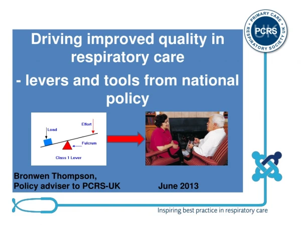 Driving improved quality in respiratory care - levers and tools from national policy