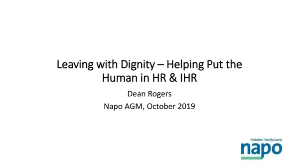 Leaving with Dignity – Helping Put the Human in HR &amp; IHR