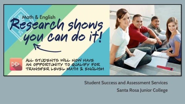 Student Success and Assessment Ser vices Santa Rosa Junior College