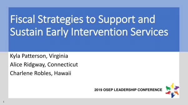 Fiscal Strategies to Support and Sustain Early Intervention Services