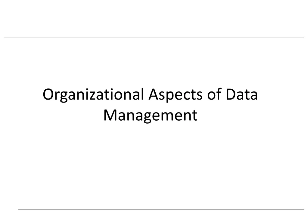 organizational aspects of data management