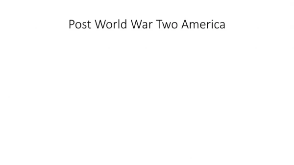 Post World War Two America