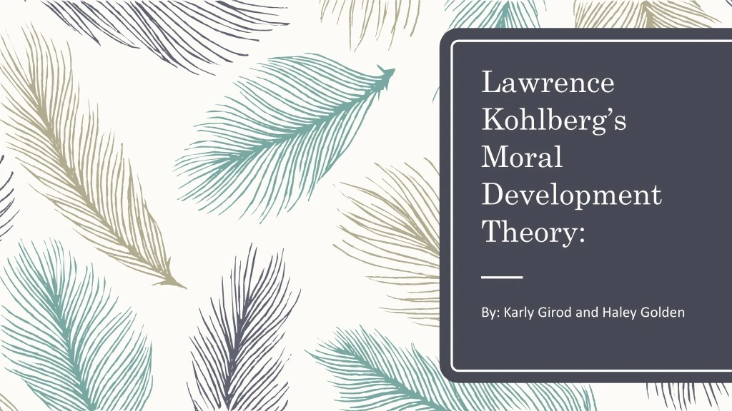 lawrence kohlberg s moral development theory