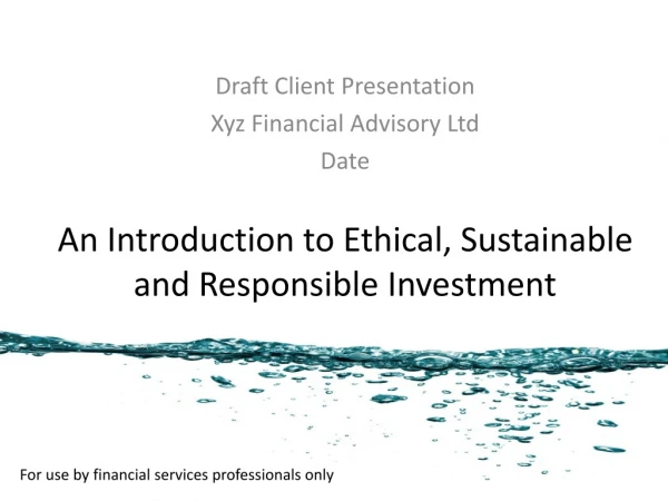 An Introduction to Ethical, Sustainable and Responsible I nvestment