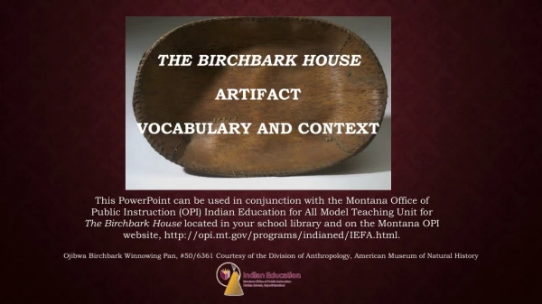 The BirchBark House artifact Vocabulary and Context