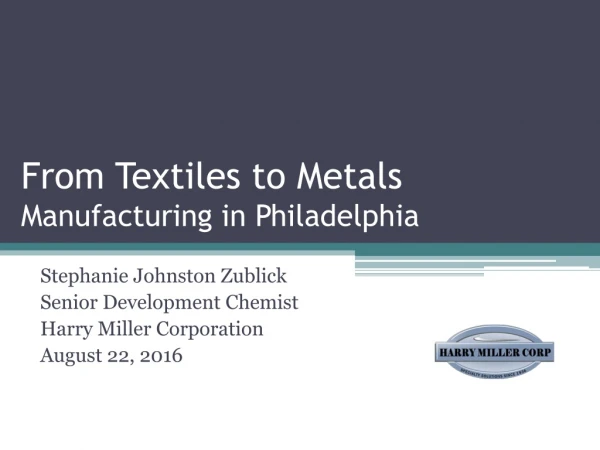 From Textiles to Metals Manufacturing in Philadelphia