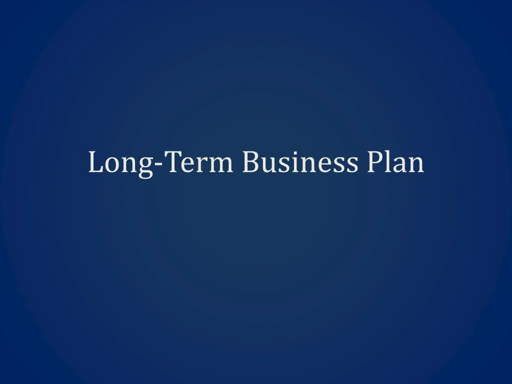 long term business plan
