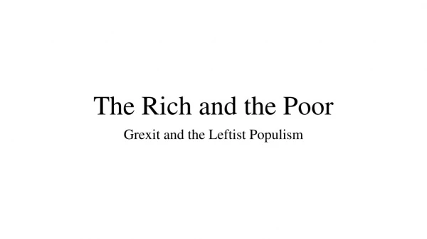 The Rich and the Poor