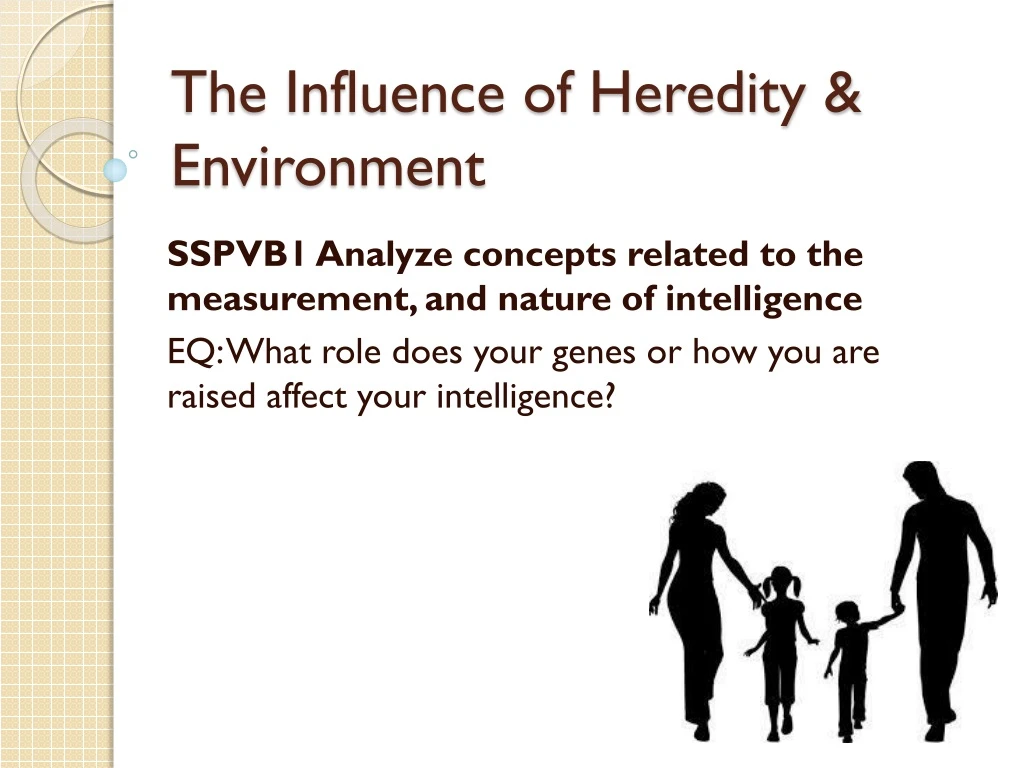 the influence of heredity environment