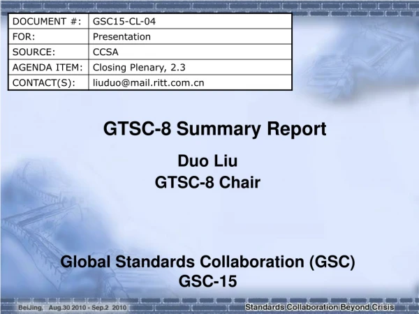 GTSC-8 Summary Report