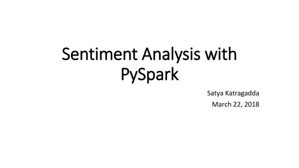 Sentiment Analysis with PySpark