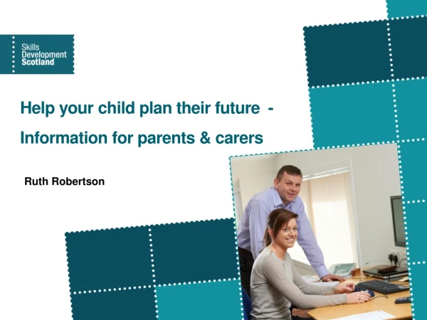 Help your child plan their future - Information for parents &amp; carers