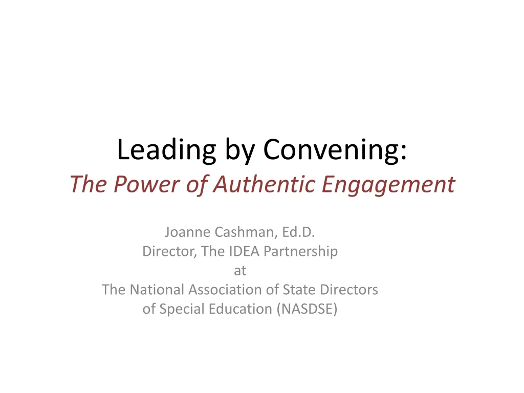 leading by convening the power of authentic engagement