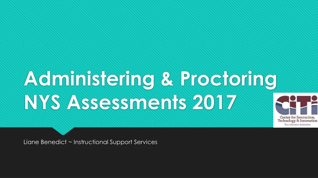 administering proctoring nys assessments 2017