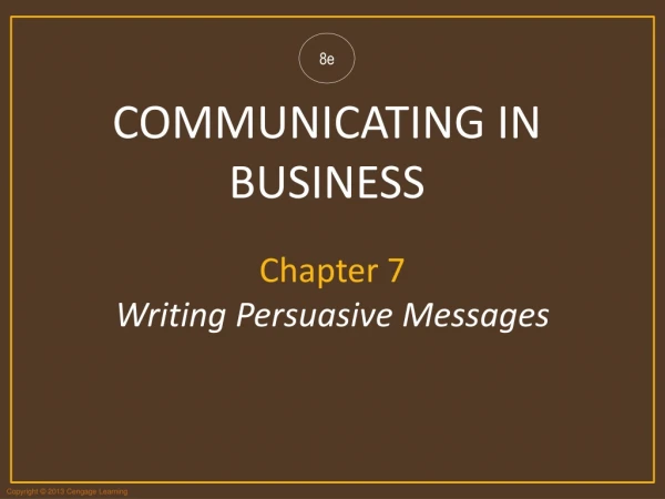 Chapter 7 Writing Persuasive Messages