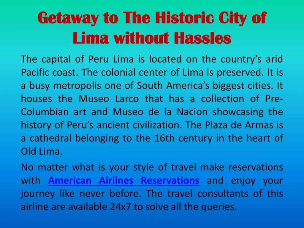 getaway to the historic city of lima without hassles