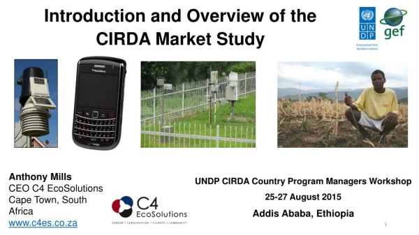 UNDP CIRDA Country Program Managers Workshop 25-27 August 2015 Addis Ababa, Ethiopia