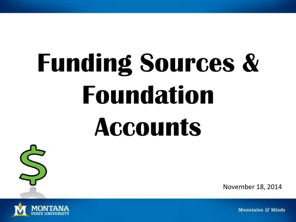 Funding Sources &amp; Foundation Accounts