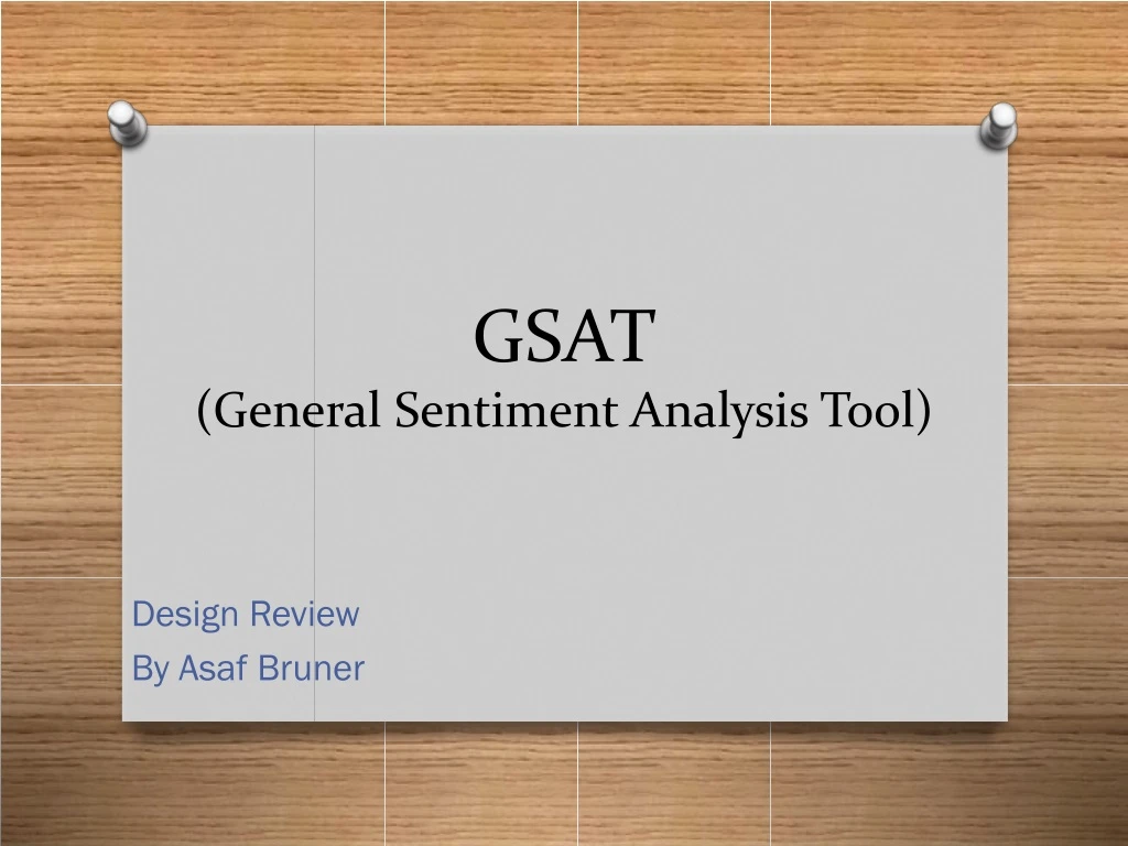 gsat general sentiment analysis tool
