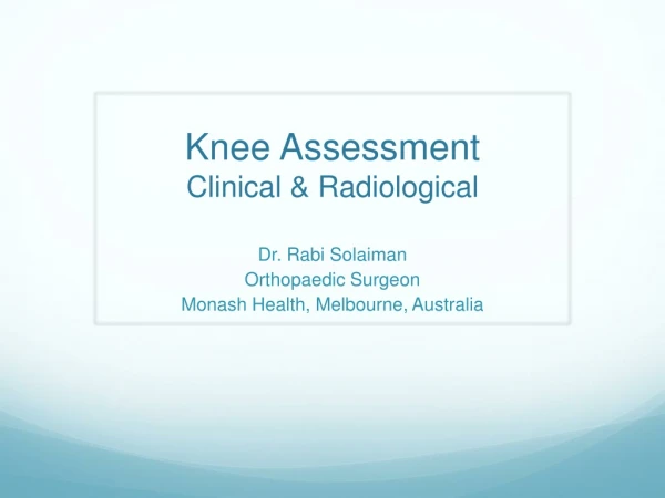 Knee Assessment Clinical &amp; Radiological