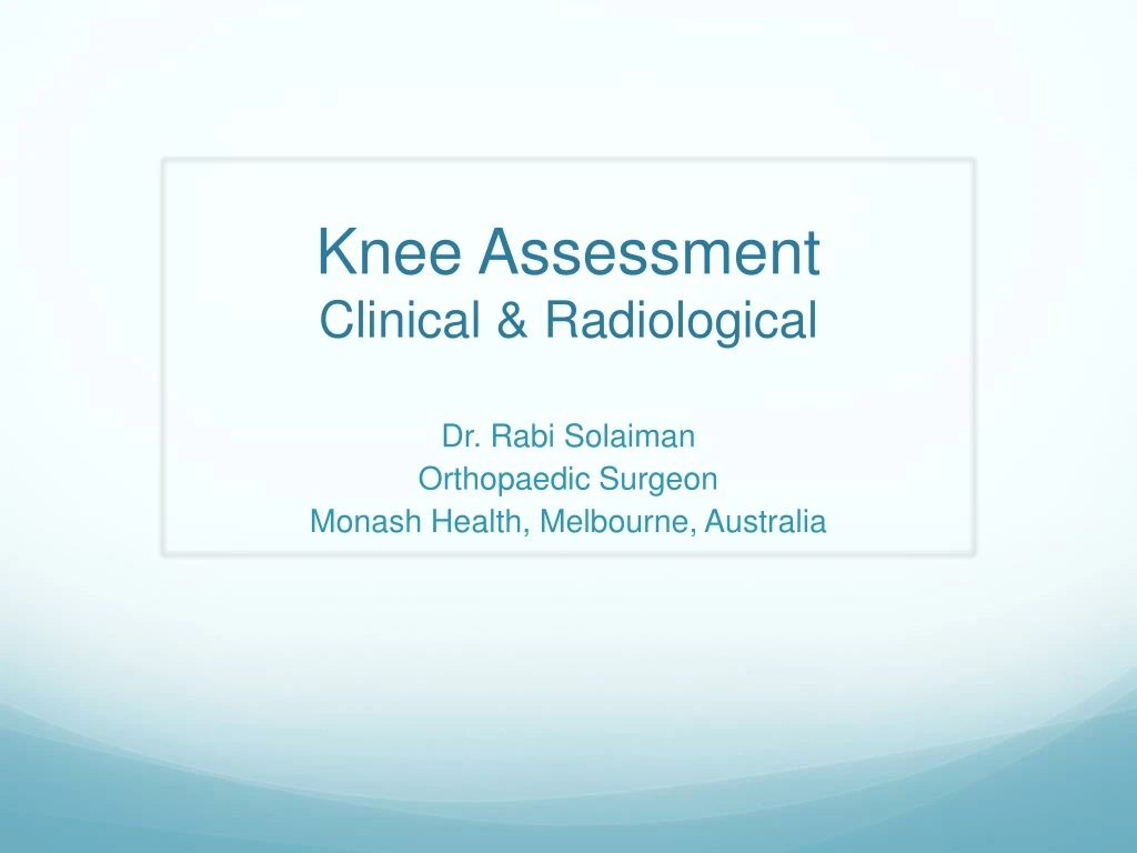 knee assessment clinical radiological