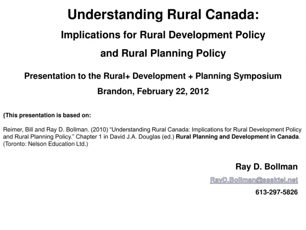 Understanding Rural Canada: Implications for Rural Development Policy and Rural Planning Policy