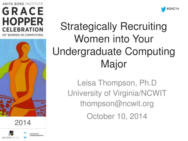 Strategically Recruiting Women into Your Undergraduate Computing Major