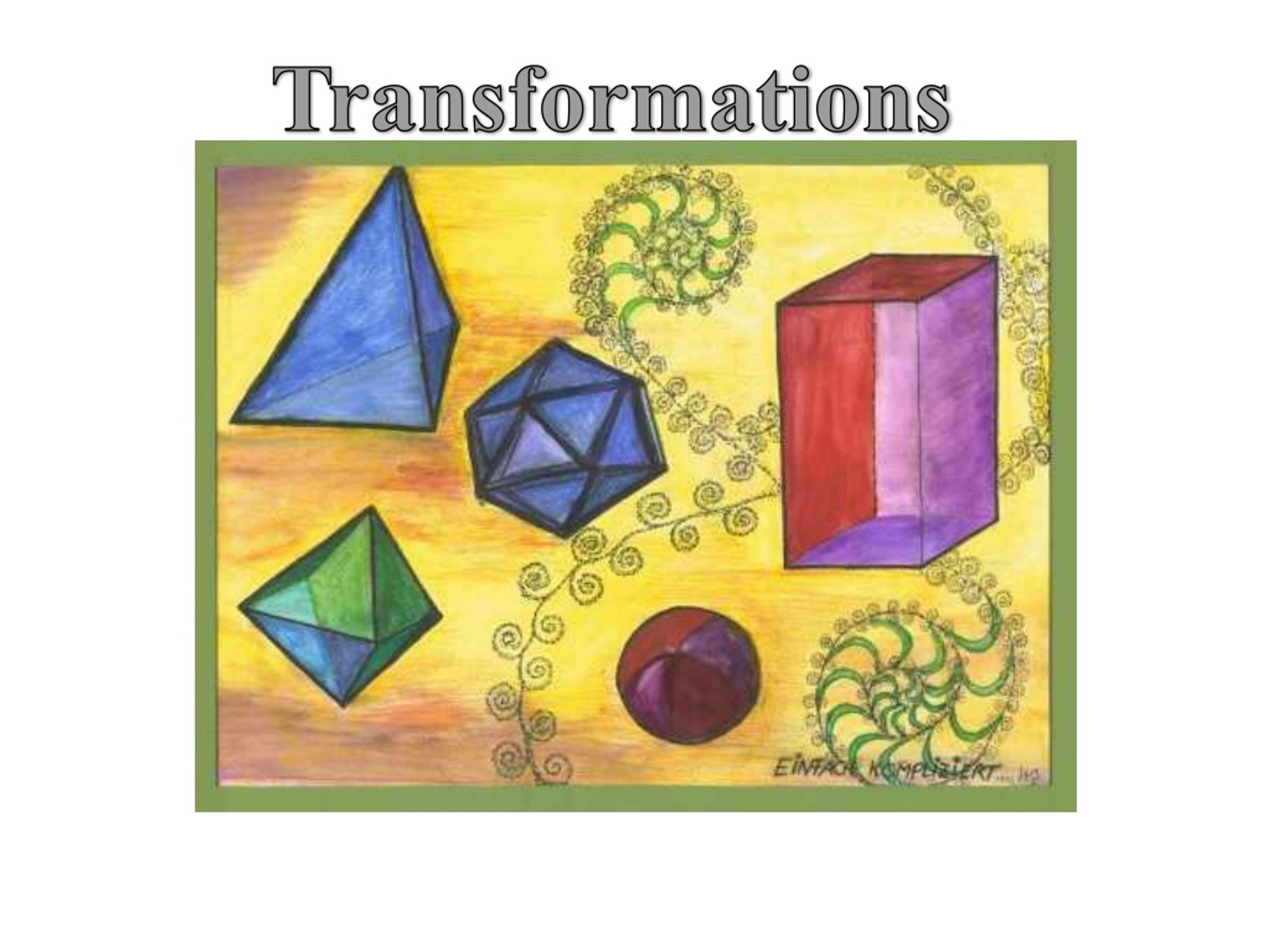 Transformations - slide 1