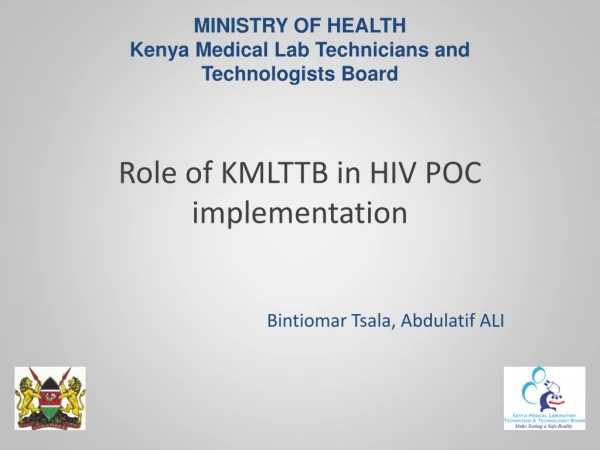 Role of KMLTTB in HIV POC implementation