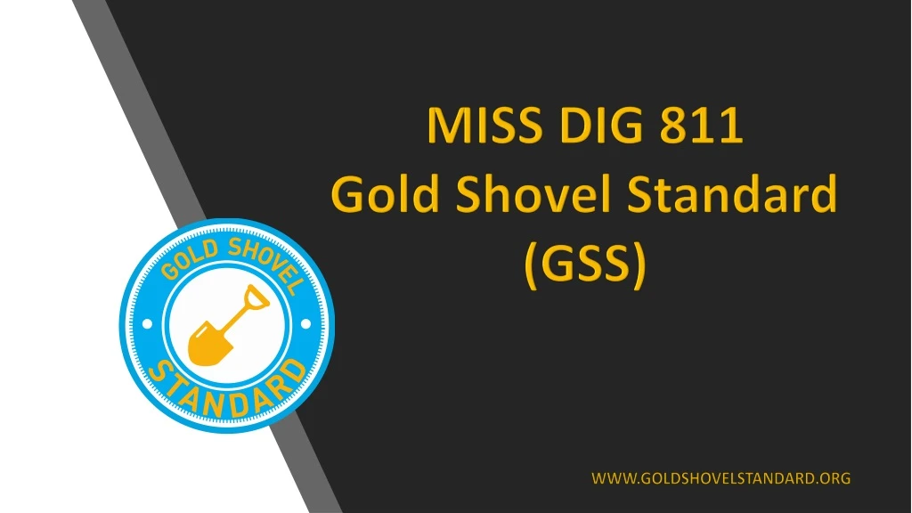 miss dig 811 gold shovel standard gss