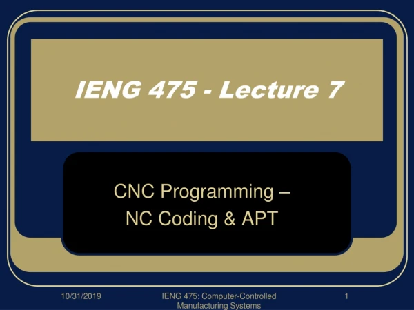 IENG 475 - Lecture 7