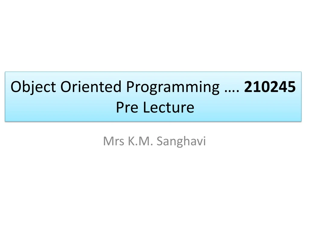 object oriented programming 210245 pre lecture