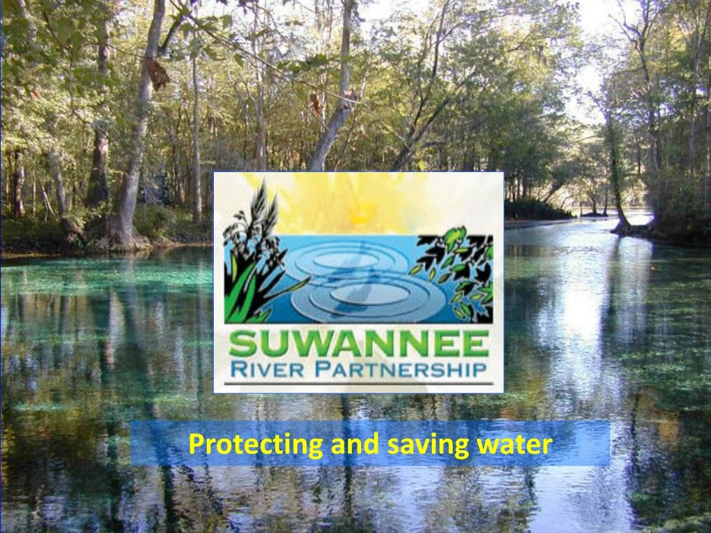 protecting and saving water