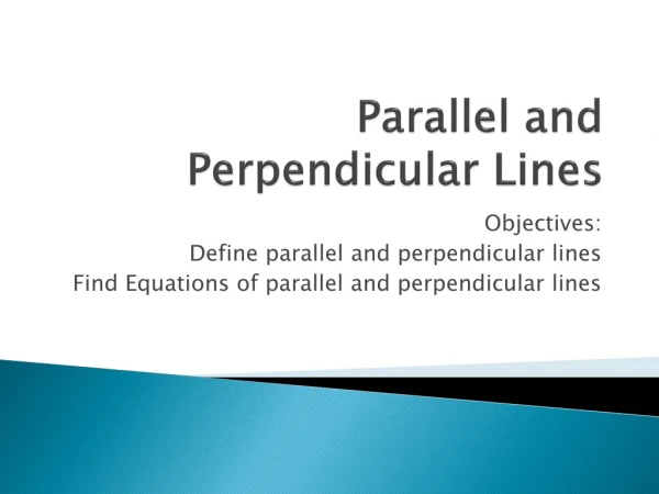 Parallel and Perpendicular Lines