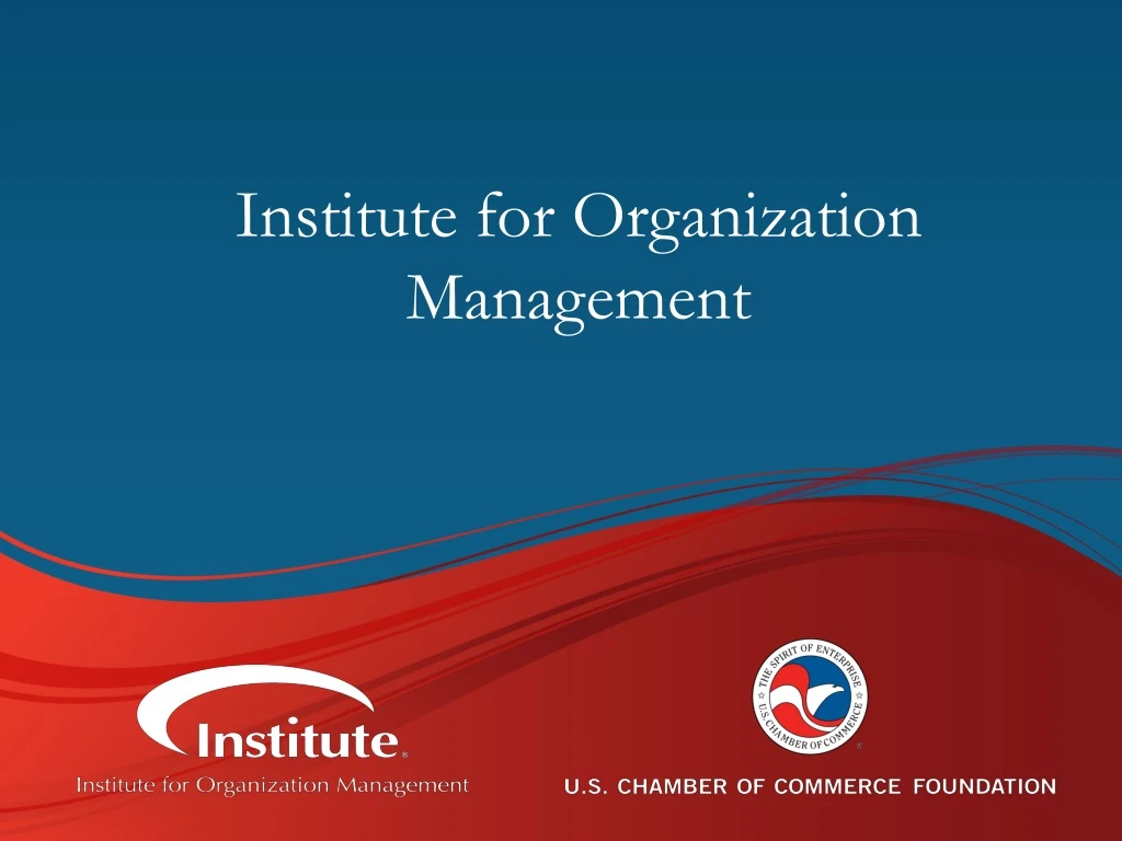 institute for organization management