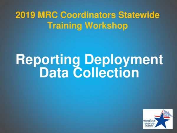 2019 MRC Coordinators Statewide Training Workshop