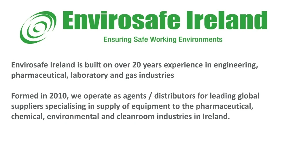 envirosafe ireland is built on over 20 years