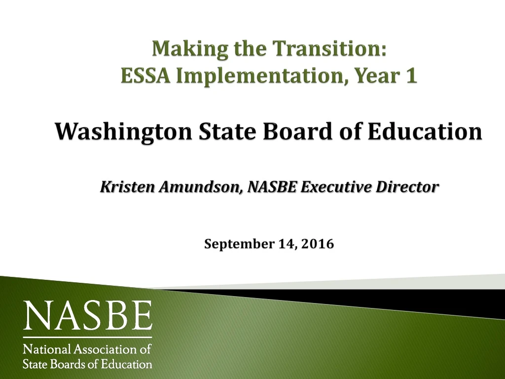 making the transition essa implementation year